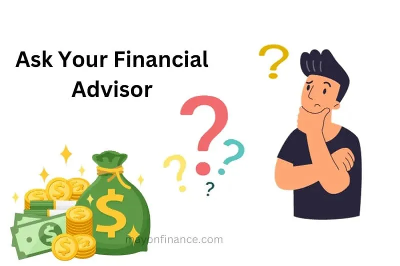 Top 10 Questions to Ask Your Financial Advisor for Secure Financial Planning| Expert Tips